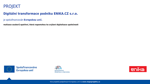 Digitální transformace podniku ENIKA.CZ s.r.o.